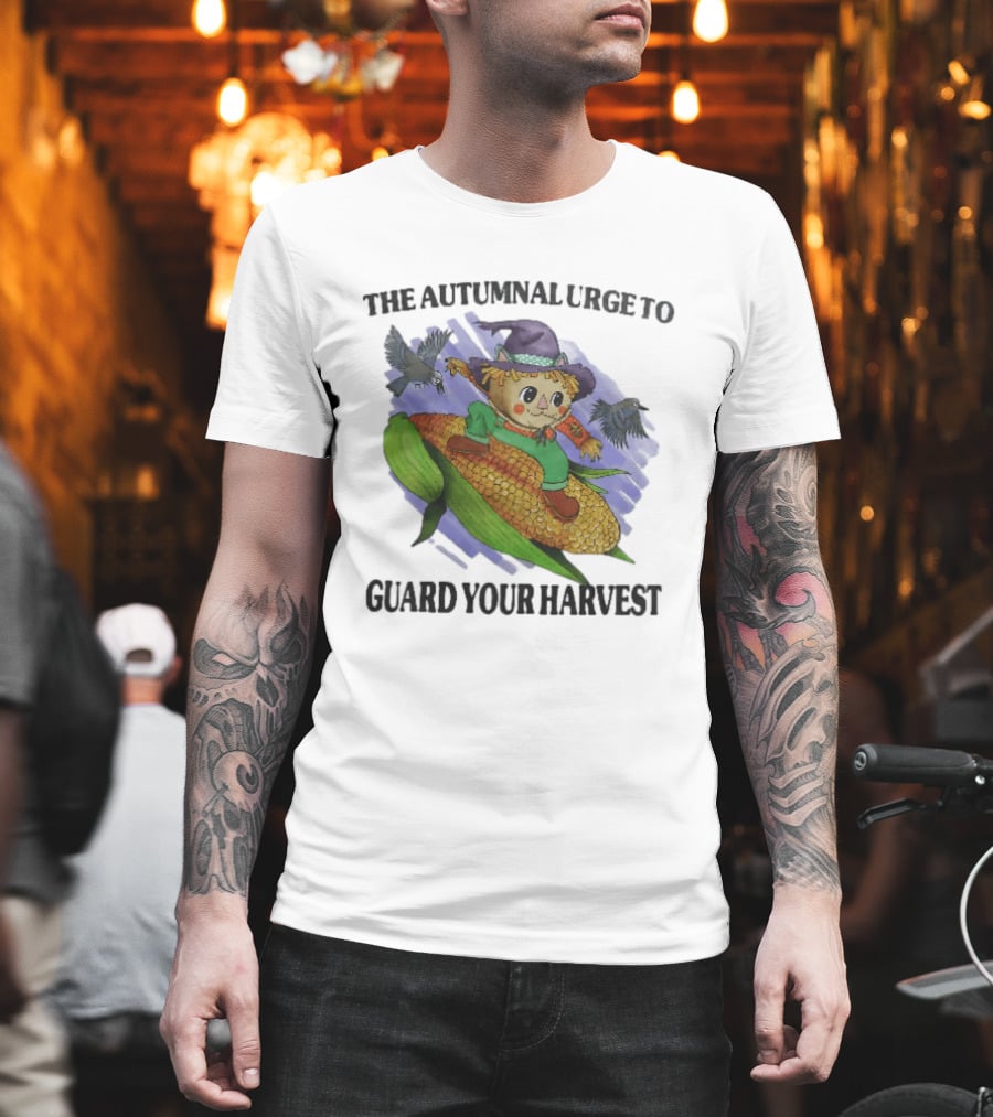 The Autumnal Urge To Guard Your Harvest Scarecrow Corn T-Shirt