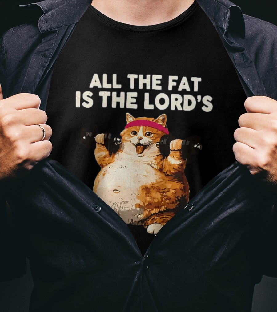 All The Fat Is The Lord's Leviticus 3 16 Orange Tabby Cat Dumbbells T-Shirt