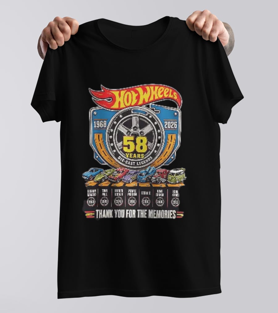 Hot Wheels 1968 2026 58 Years Die Cast Legends Thank You For The Memories T-Shirt