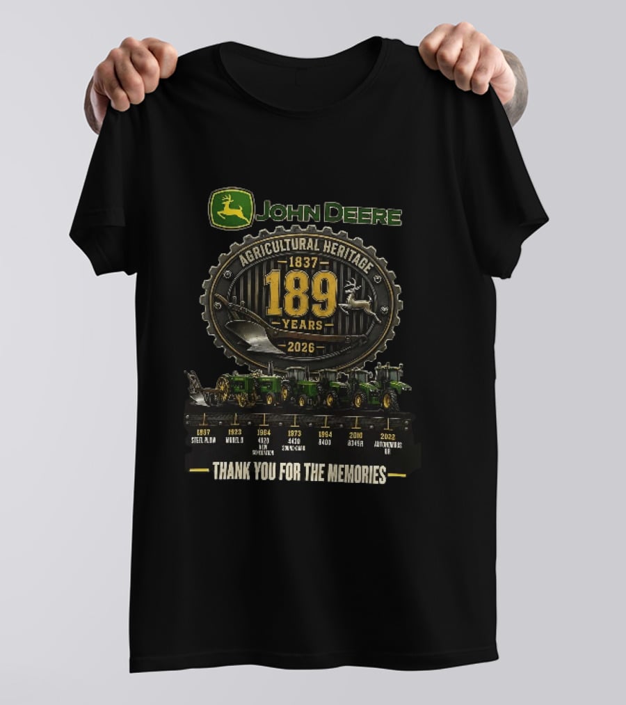 John Deere Agricultural Heritage 1837 2026 189 Years Thank You For The Memories T-Shirt