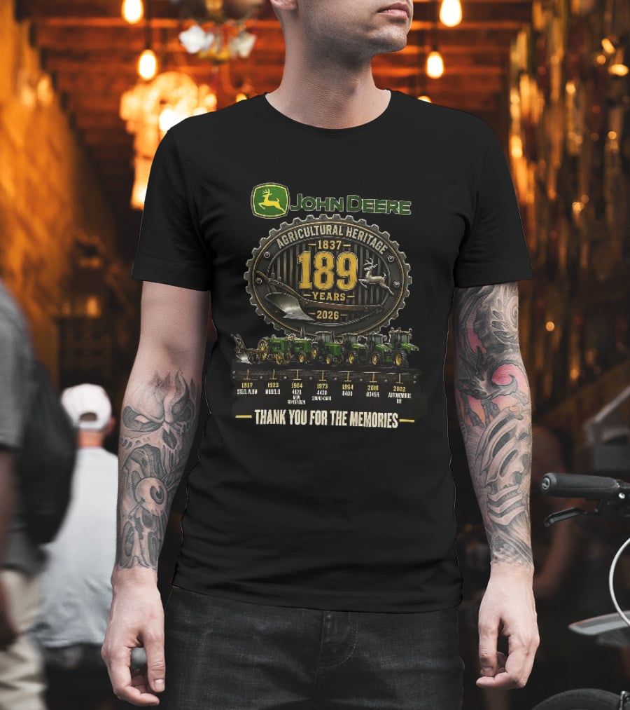 John Deere Agricultural Heritage 1837 2026 189 Years Thank You For The Memories T-Shirt