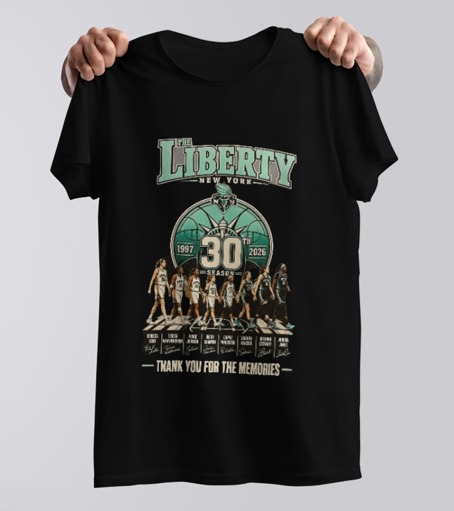 The Liberty New York 1997 2026 30th Season Thank You For The Memories T-Shirt