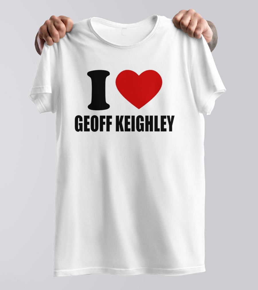 I Love Geoff Keighley Red Heart T-Shirt