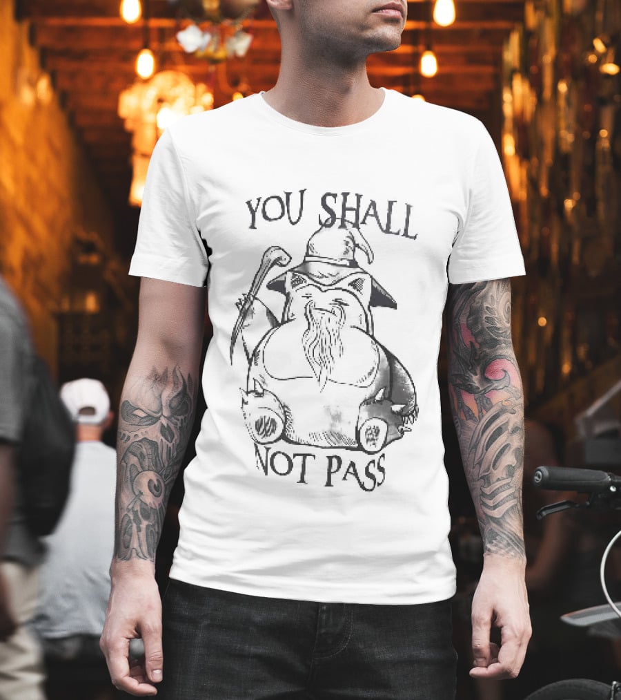 You Shall Not Pass Snorlax Pokémon Gandalf T-Shirt