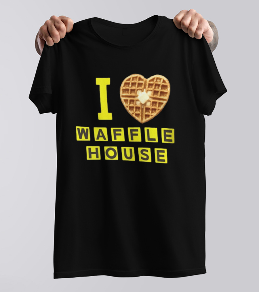 I Heart Waffle House Waffle Love I Waffle House T-Shirt