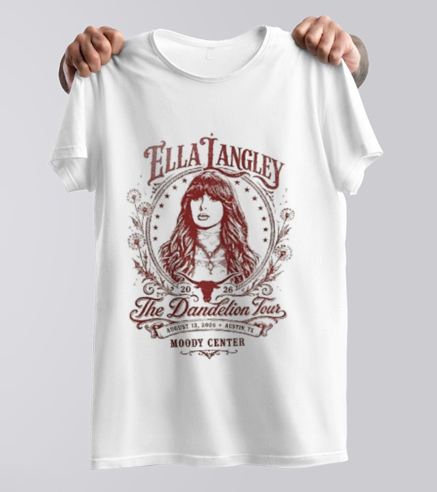 Ella Langley The Dandelion Tour August 13 2026 Austin Tx Moody Center T-Shirt