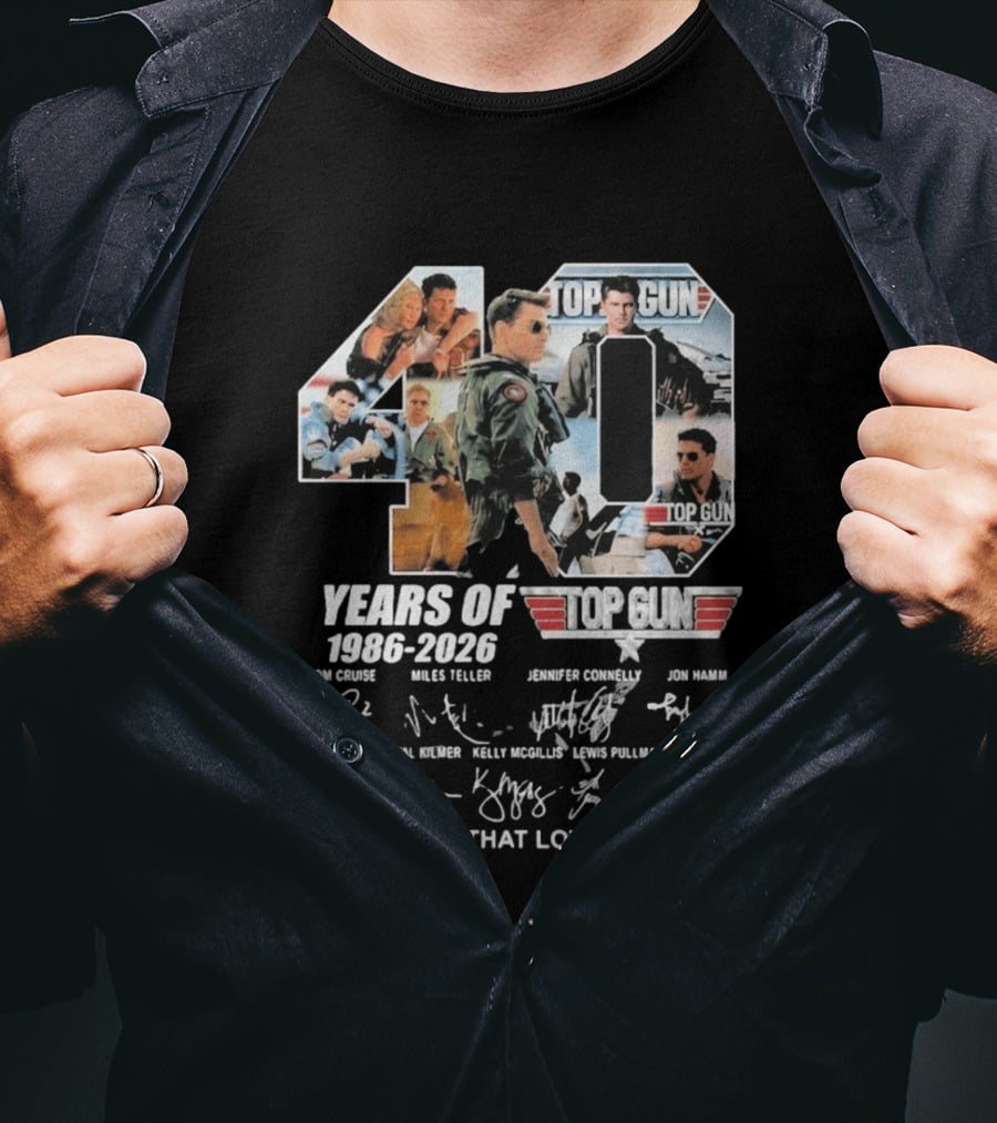 40 Years Of Top Gun 1986 2026 Cast Signatures Tom Cruise Val Kilmer Jennifer Connelly Miles Teller T-Shirt