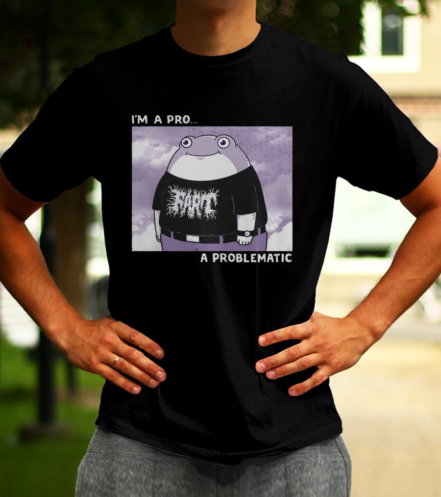 I'm A Pro A Problematic Frog Meme Binary Code Cloudy T-Shirt