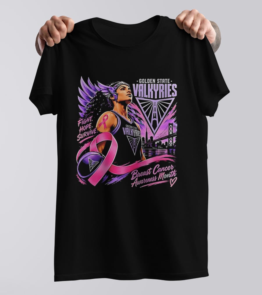 Golden State Valkyries Fight Hope Survive Breast Cancer Awareness Month T-Shirt