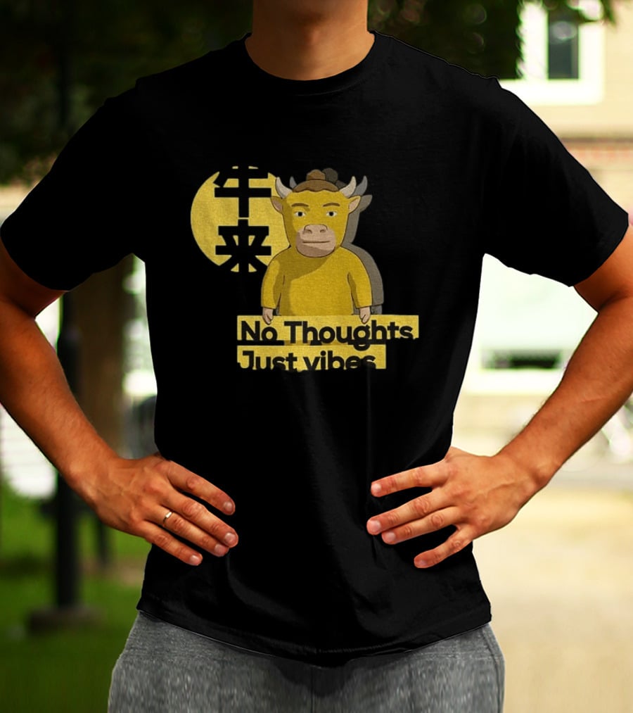 Niu Lai No Thoughts Just Vibes Yellow Cow Humor T-Shirt