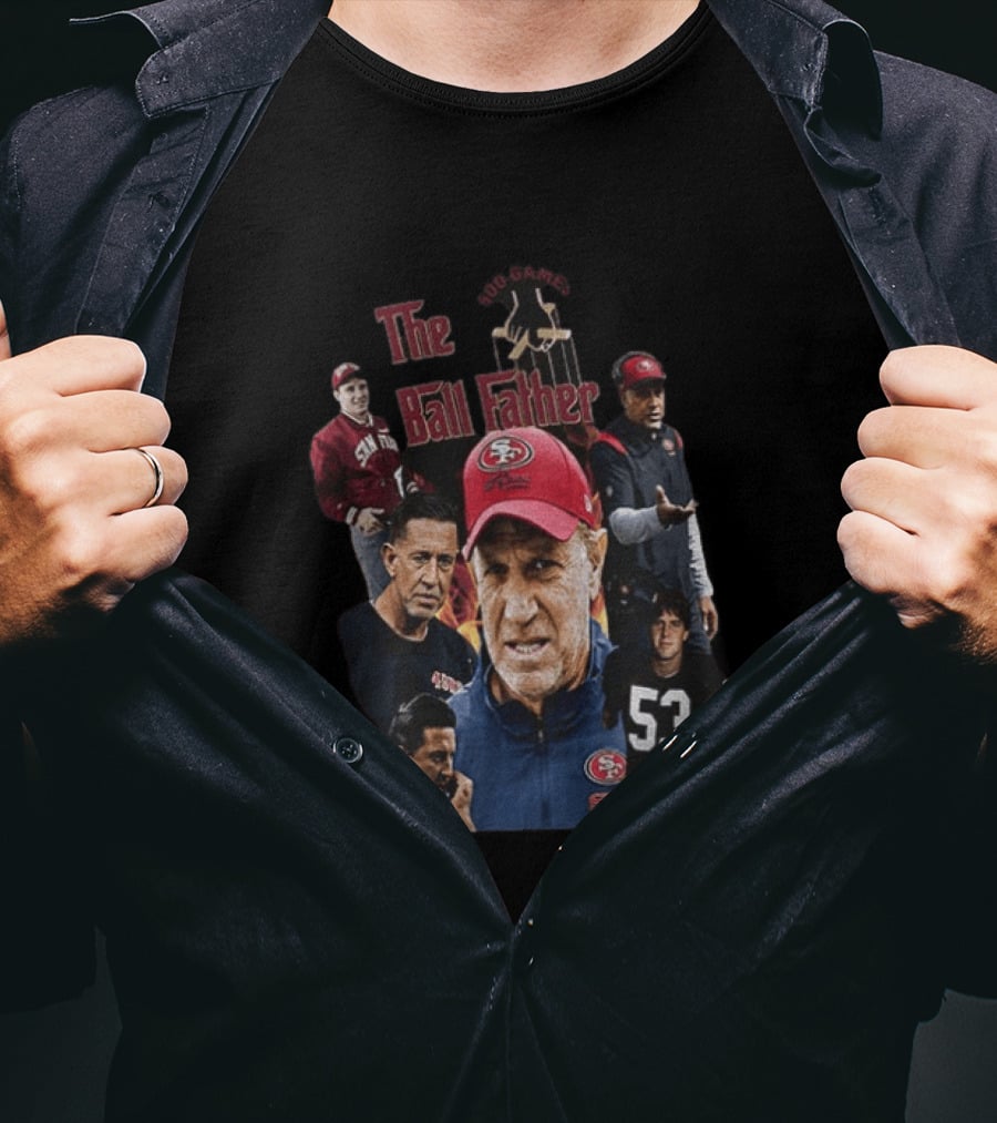 The Ball Father 500 Games San Francisco Football Coaching Legends T-Shirt