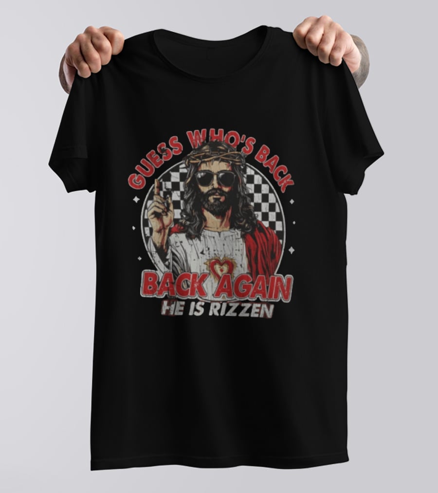 Guess Who's Back Back Again He Is Rizzen Jesus Retro Sunglasses And Red Cloak T-Shirt