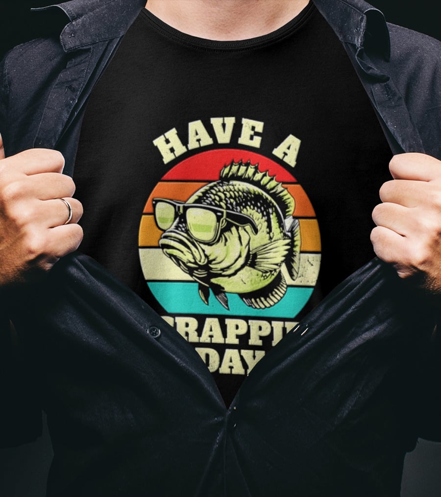 Have A Crappie Day Retro Sunglasses Fish T-Shirt
