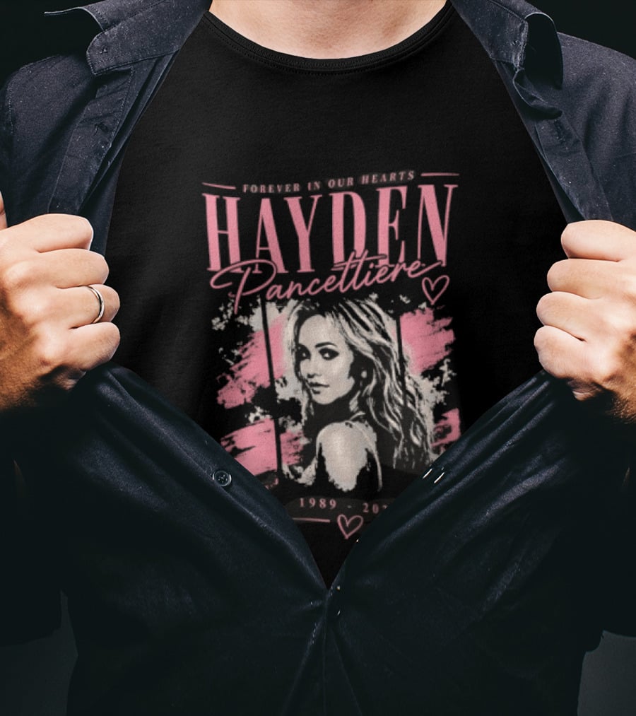 Forever In Our Hearts Hayden Pancettiere 1989 2026 T-Shirt