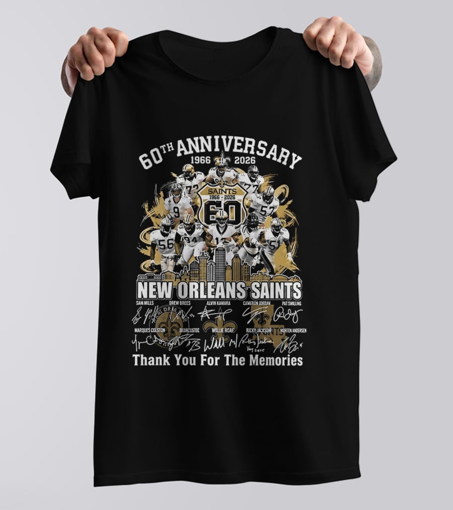 60th Anniversary New Orleans Saints 1966 2026 Legends Thank You For The Memories Signatures T-Shirt