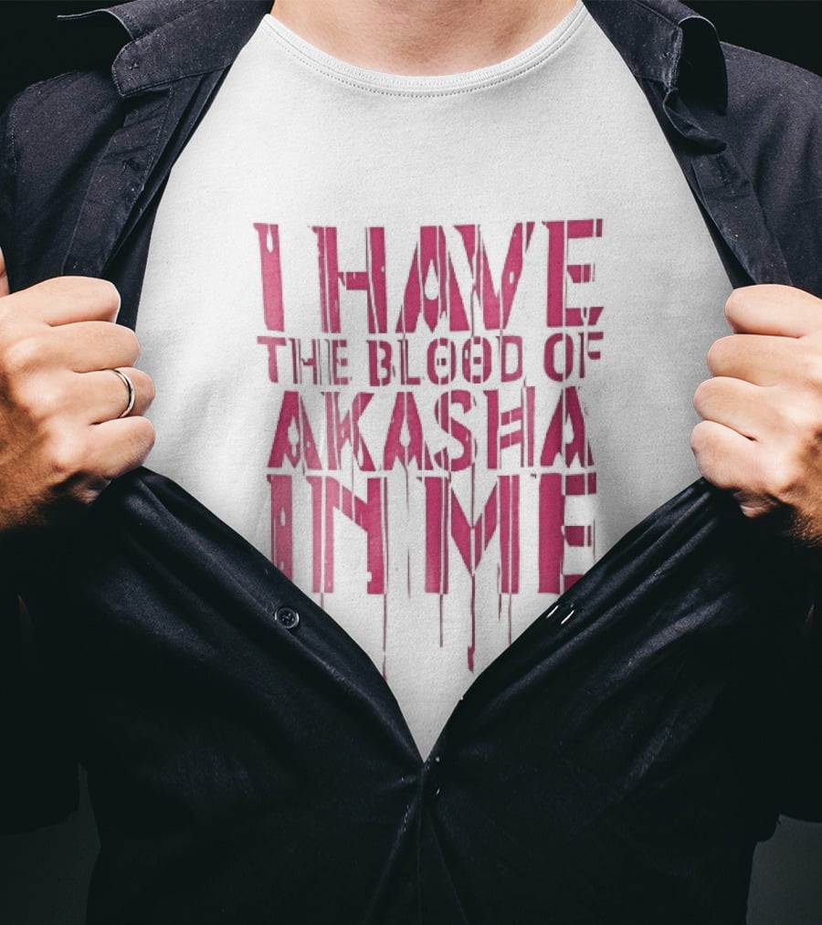 I Have The Blood Of Akasha In Me Pink Dripping Red Drops T-Shirt