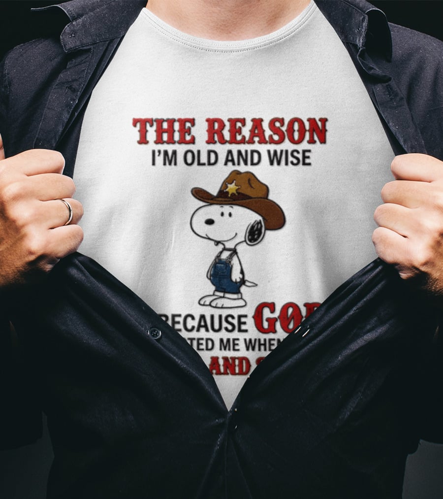 Snoopy Peanuts The Reason I'm Old And Wise God Protected Me When I Was Young And Stupid T-Shirt