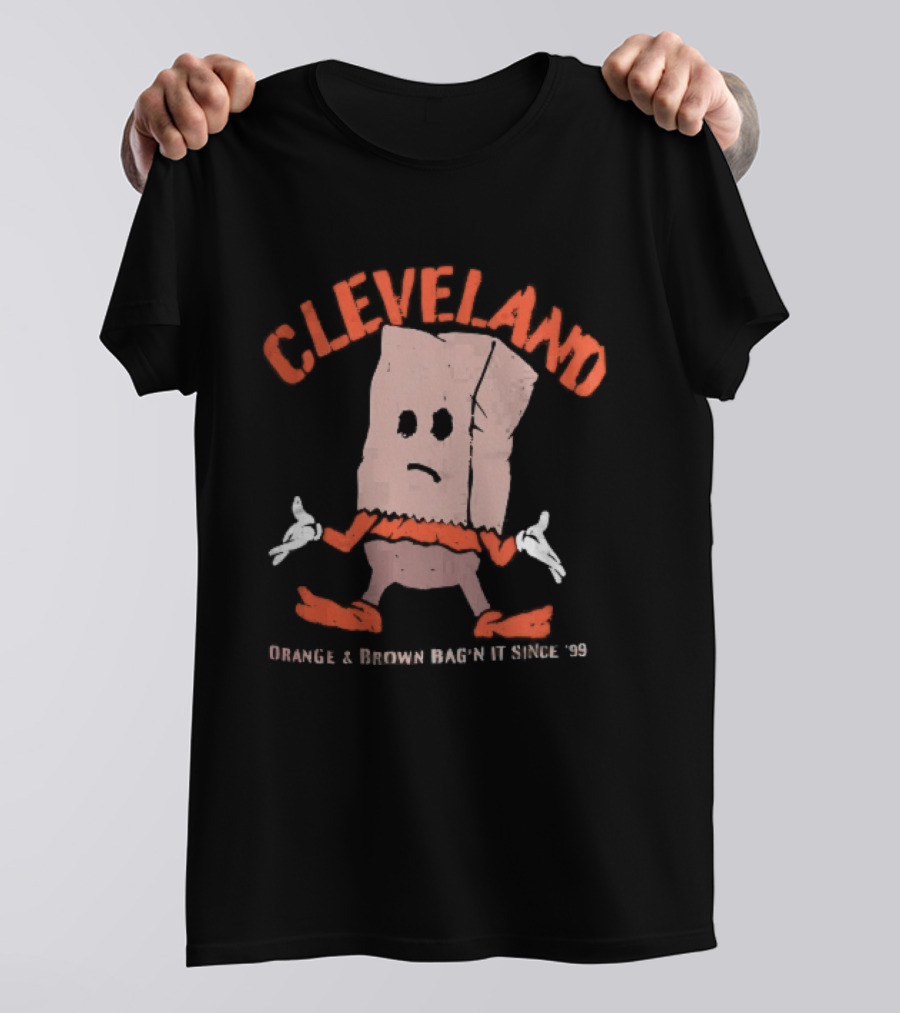 Cleveland Browns Orange Brown Bag N It Since 99 Cartoon Sack Shrugging T-Shirt