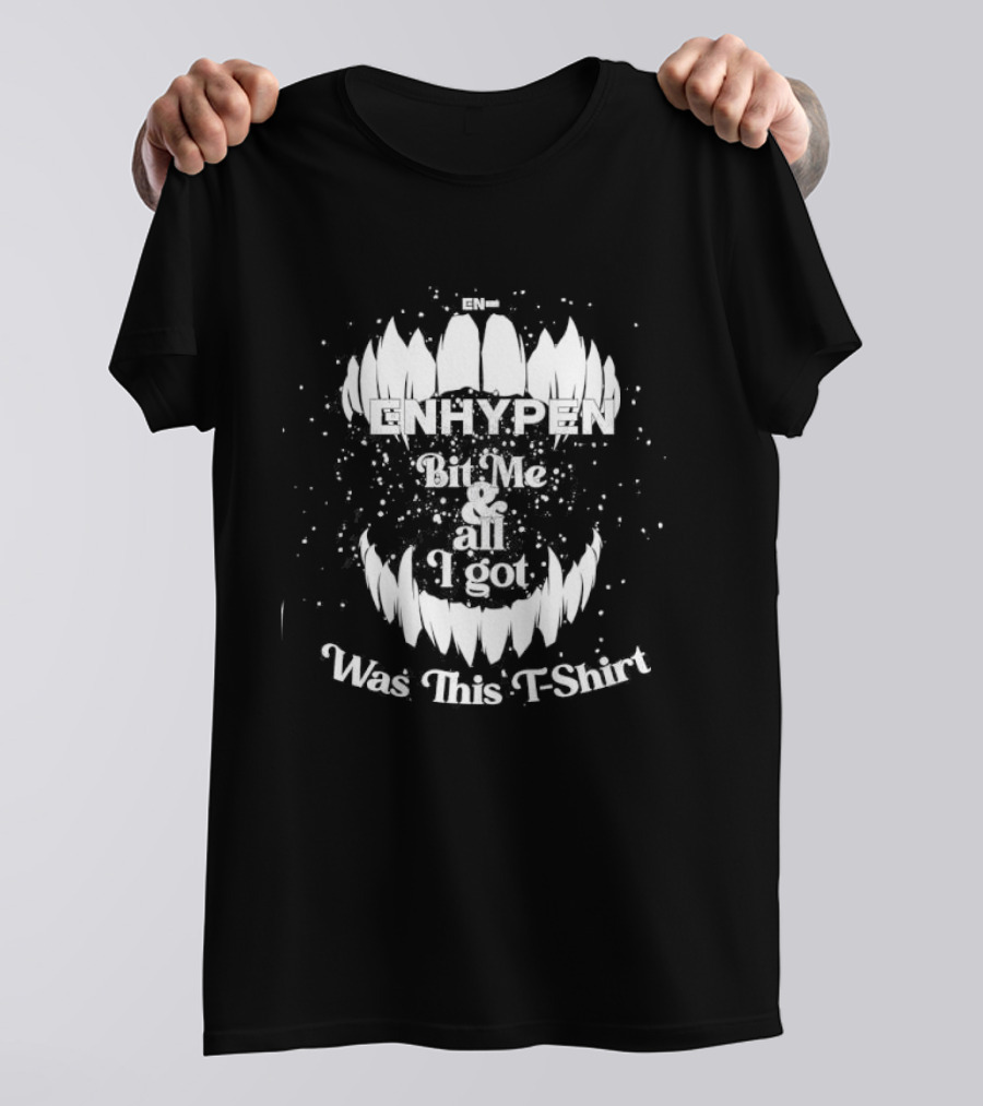 Enhypen Bitten All I Got Was This T T-Shirt