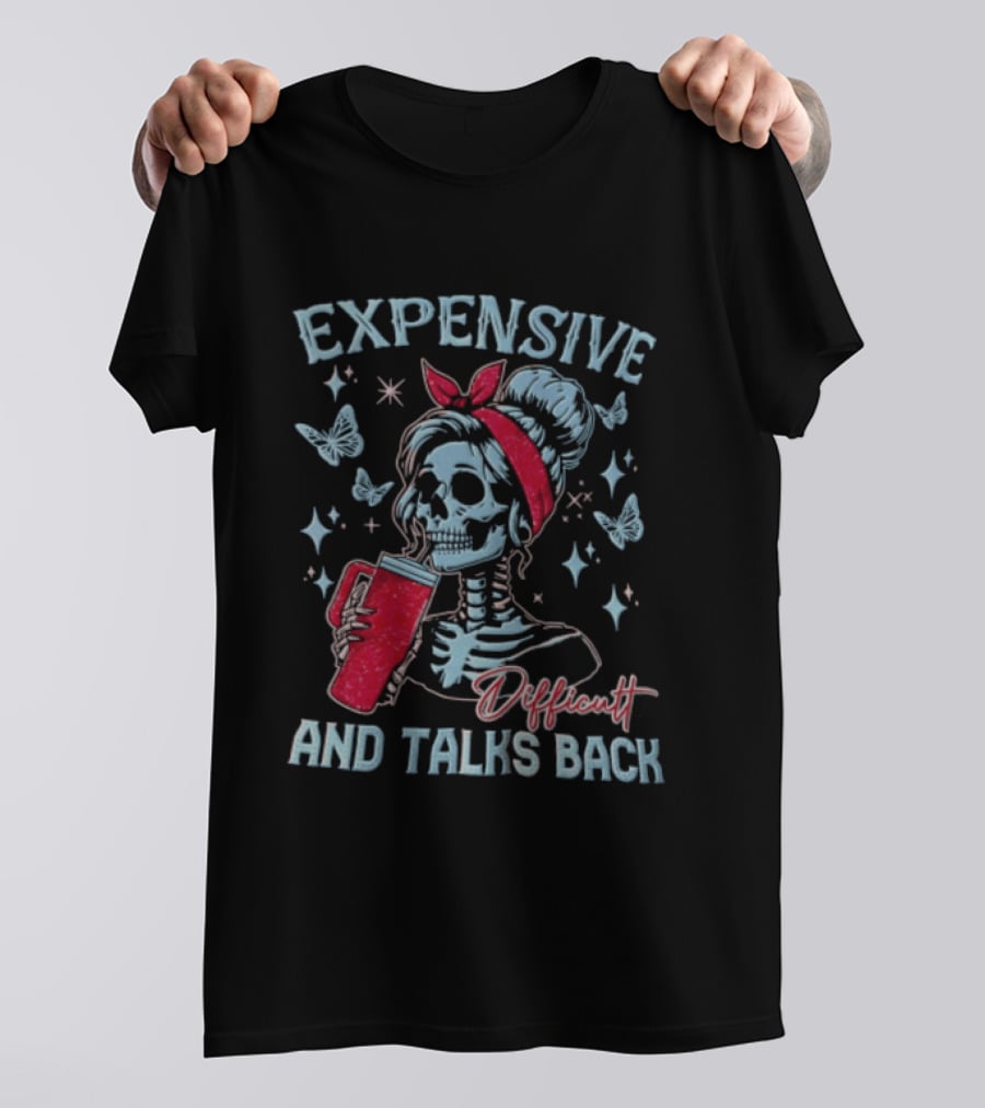 Expensive Difficult And Talks Back Skeleton With Glitter Tumbler Butterflies Stars Red Bandana T-Shirt