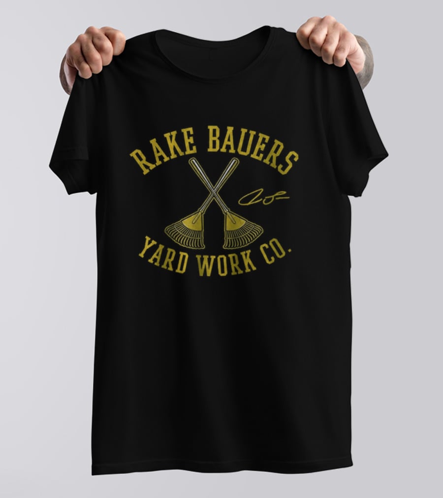 Rake Bauers Yard Work Co Crossed Rakes T-Shirt