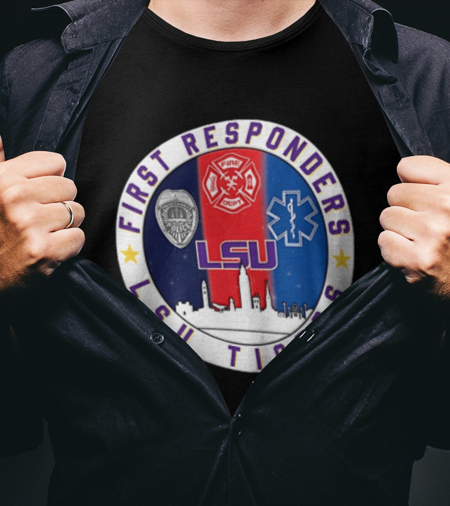 LSU Tigers First Responders Never Forget 9.11 Police Fire Dept EMT Skyline T-Shirt