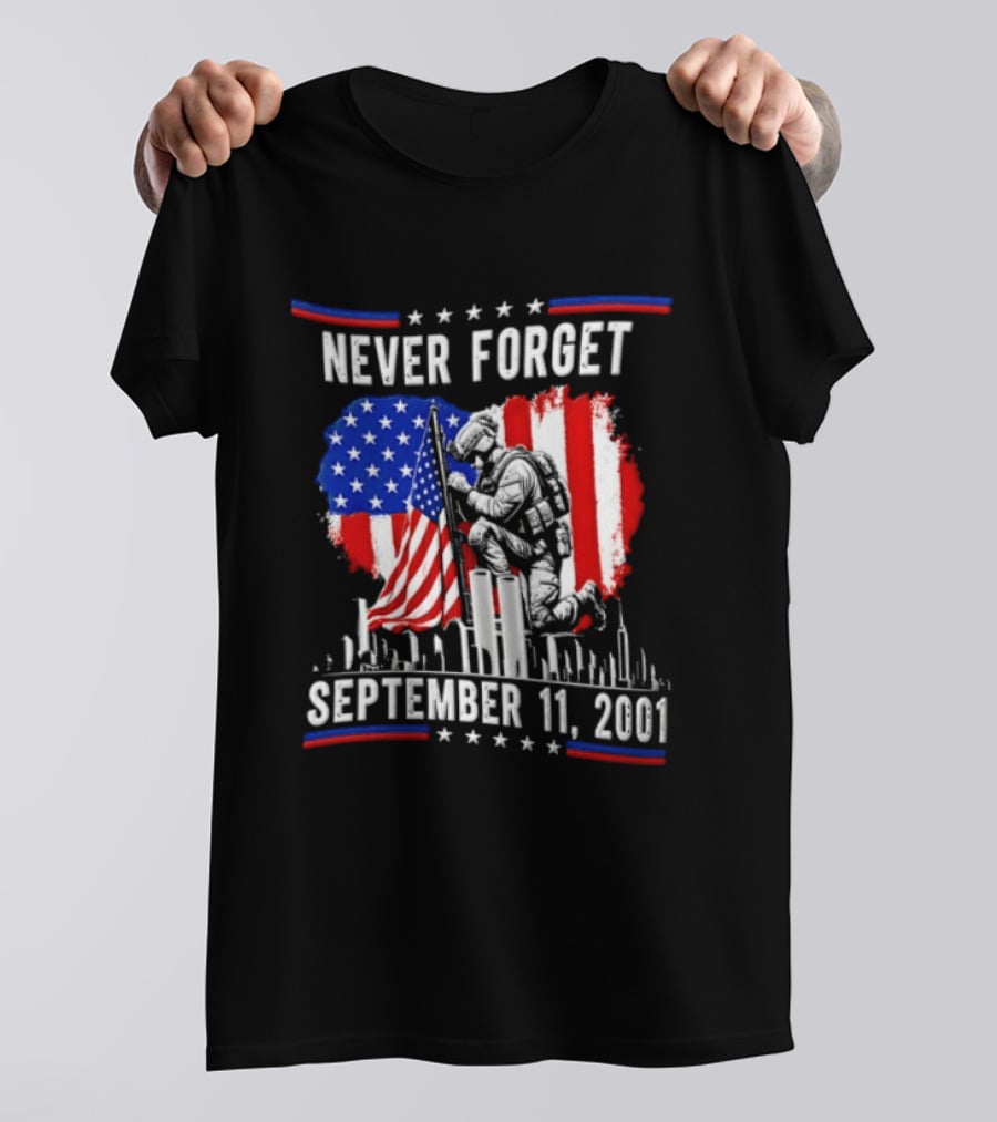 Never Forget September 11 2001 Soldier American Flag Memorial T-Shirt