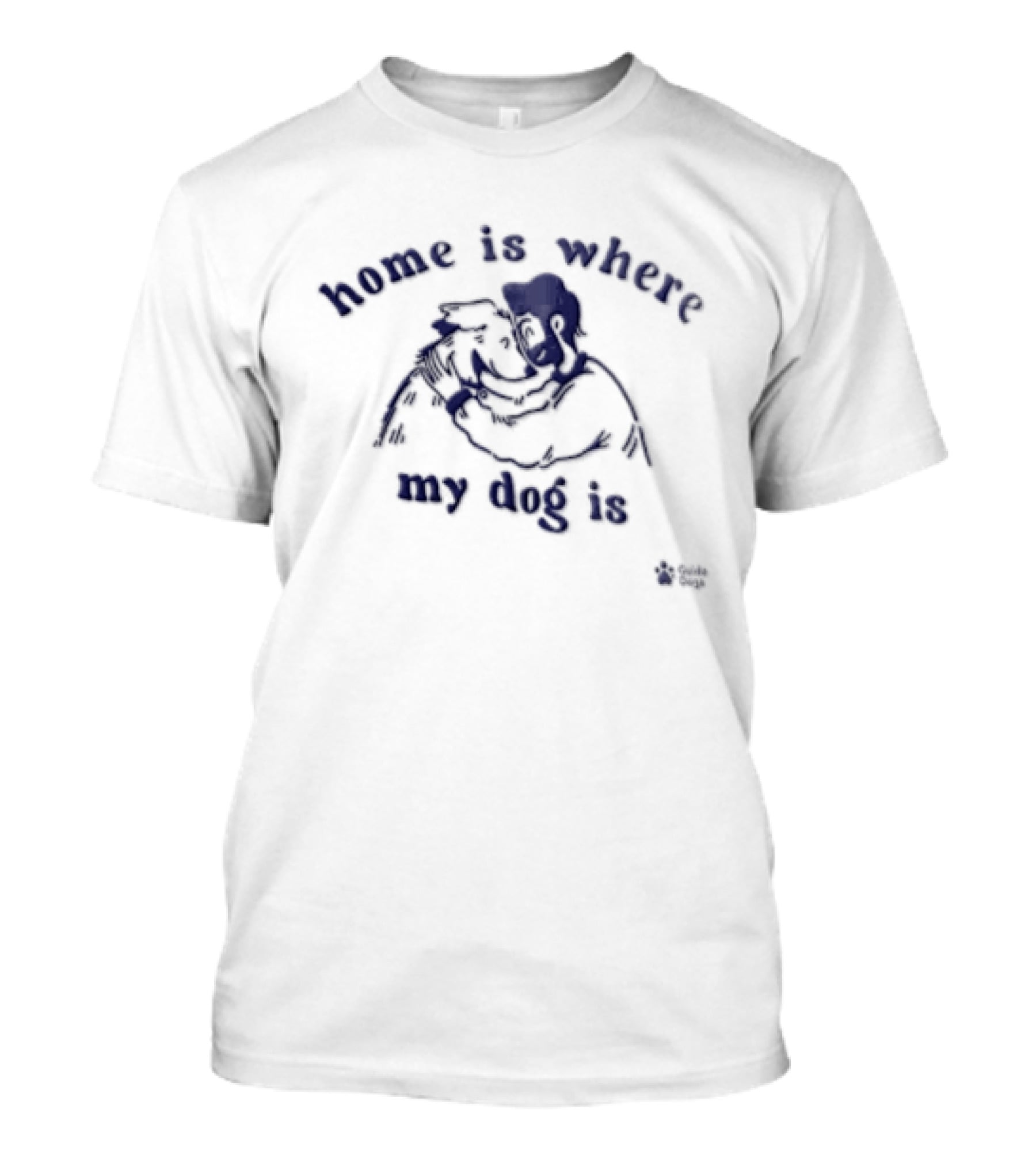 Home Is Where My Dog Is Hugging Cartoon Dog And Owner T-Shirt