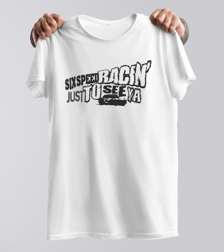 Keshi Guess Jeans Six Speed Racin' Just To See Ya 2026 T-Shirt