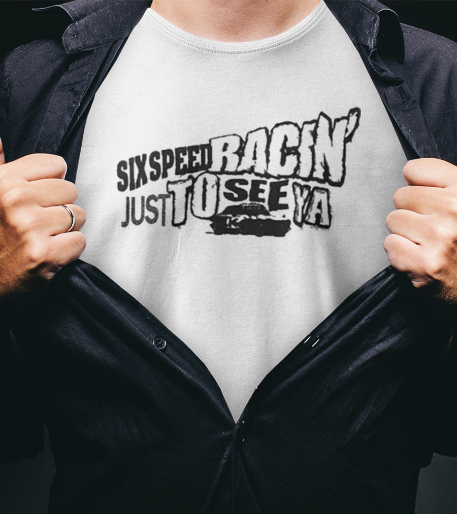 Keshi Guess Jeans Six Speed Racin' Just To See Ya 2026 T-Shirt