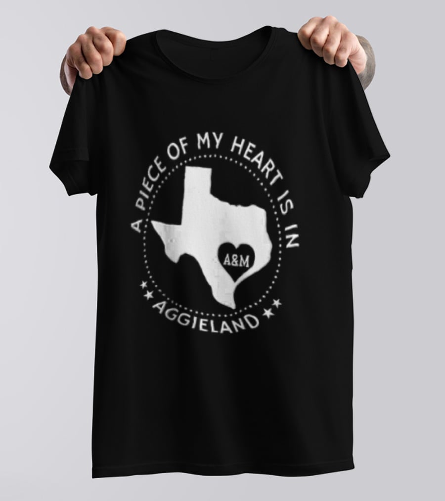 A Piece Of My Heart Is In Aggieland Texas A&M University Map Heart T-Shirt