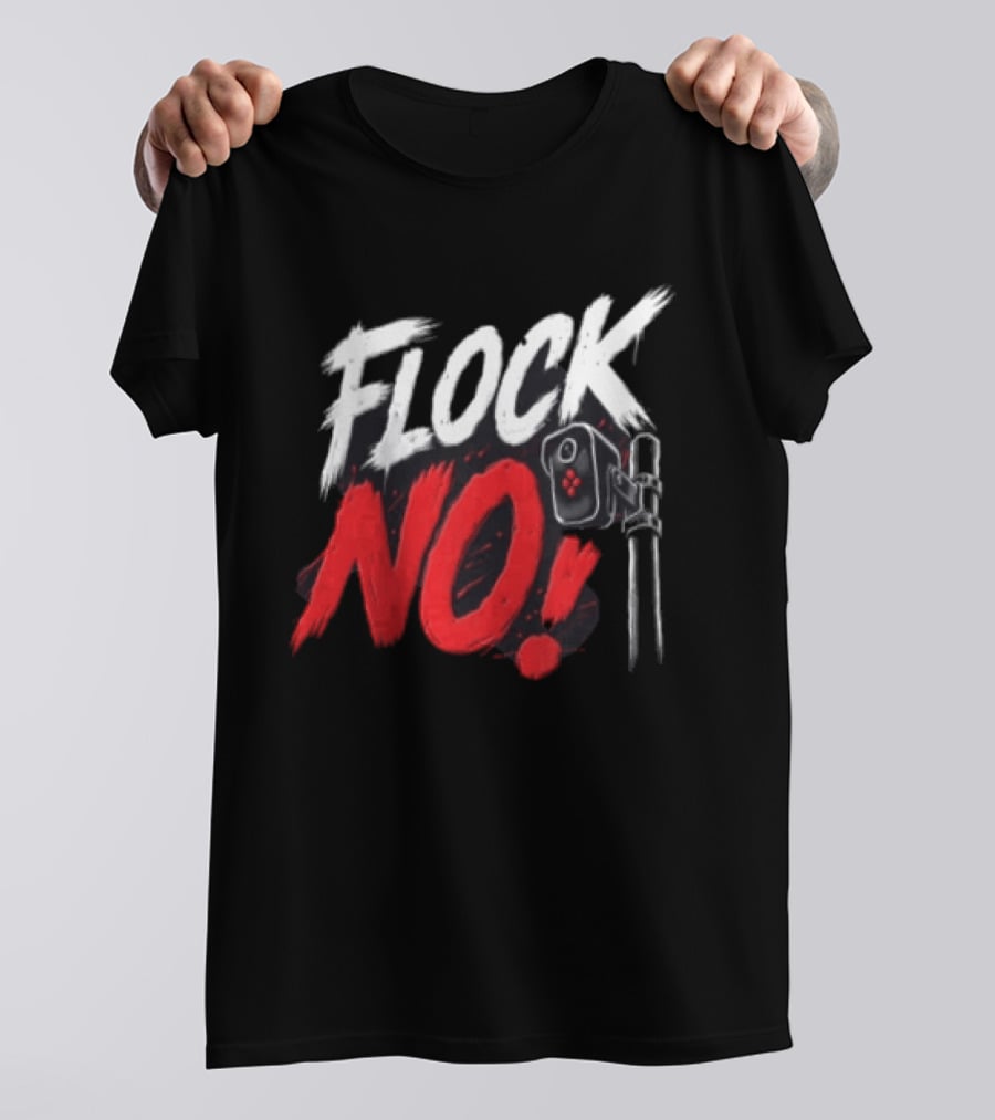 Flock No Surveillance Camera Protest T-Shirt