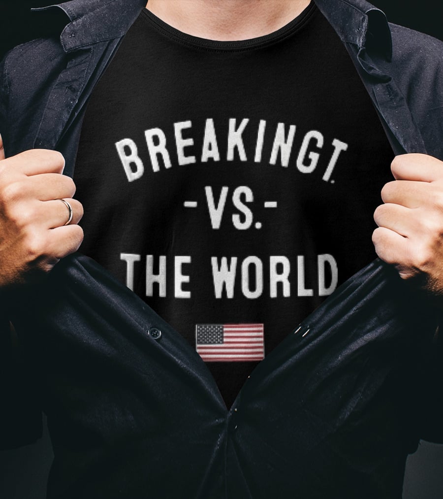 Breakingt Vs The World American Flag USA Theme White Arched T-Shirt