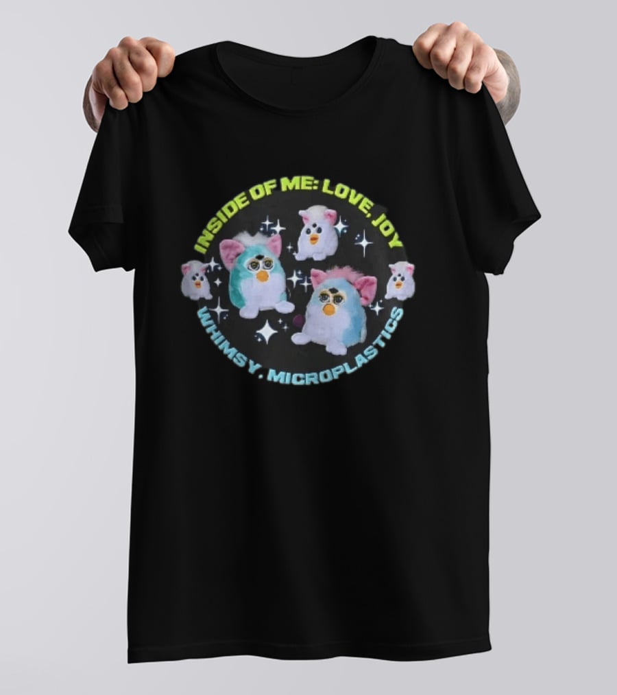 Inside Of Me Love Joy Whimsy Microplastics Furby Toys Sparkle Stars T-Shirt