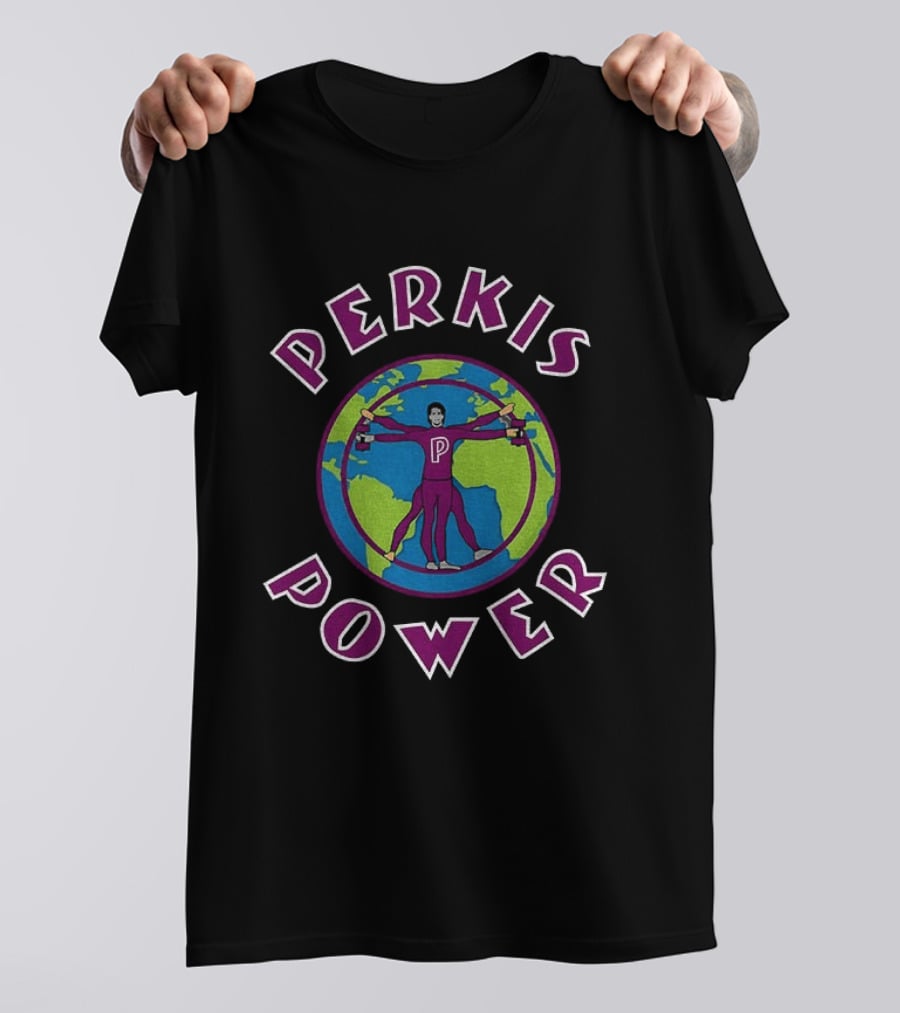 Perkis Power Movie Classic Nineties Comedy Global T-Shirt