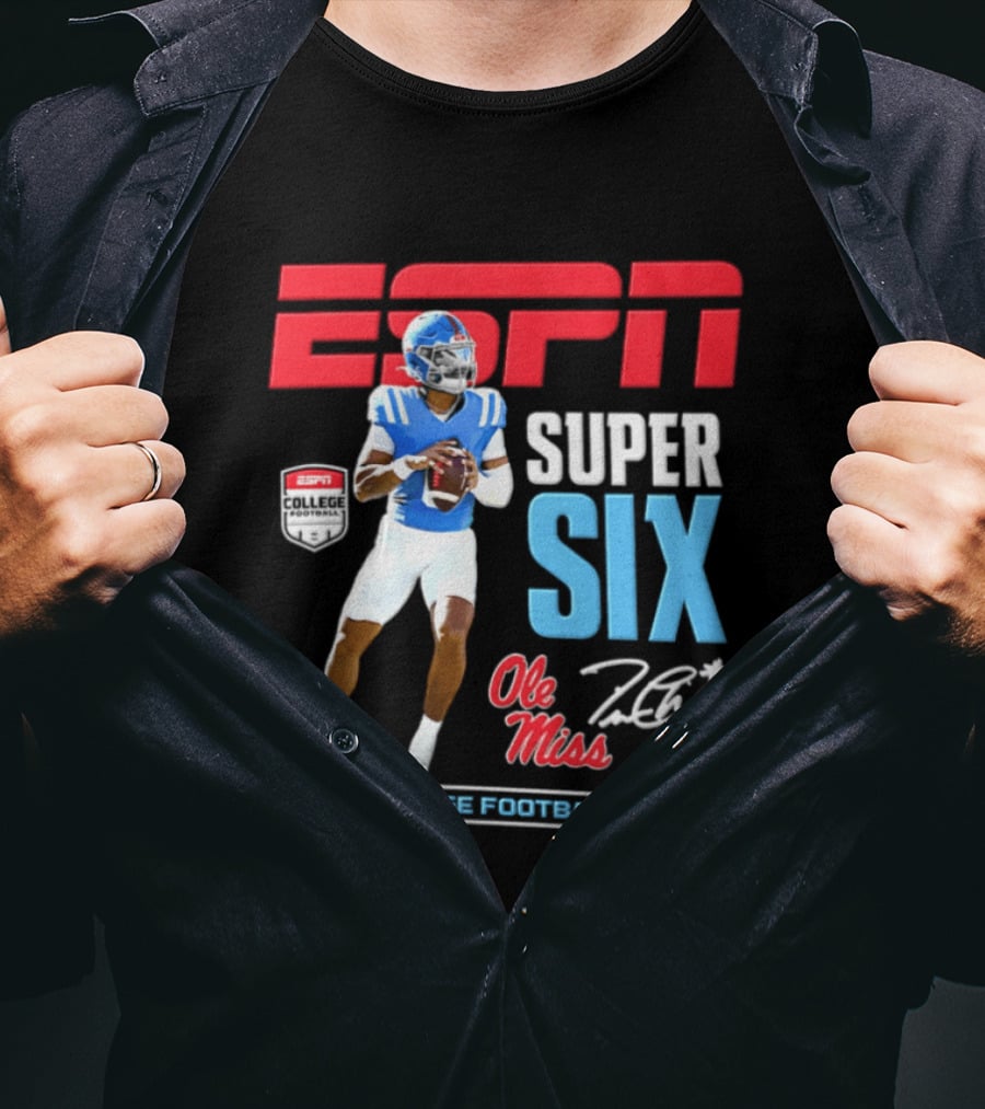 Ole Miss Jaxson Dart ESPN Super Six 2026 College Football Preview T-Shirt