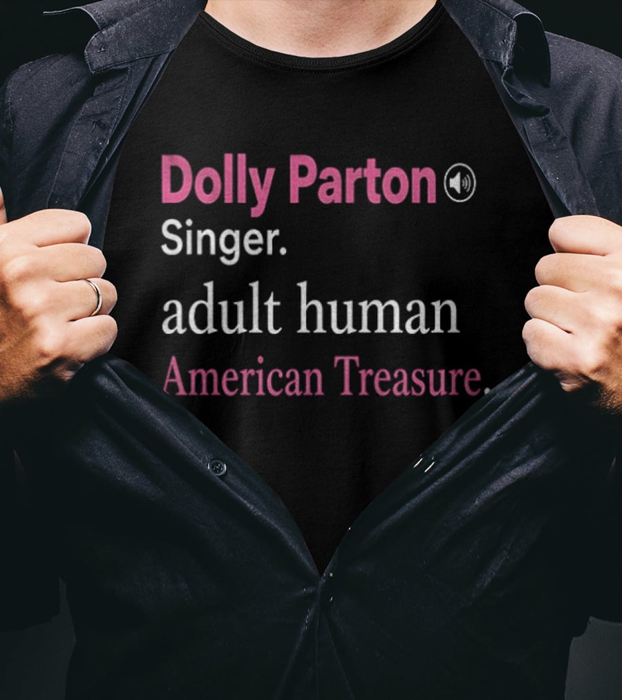 Dolly Parton Singer Adult Human American Treasure T-Shirt