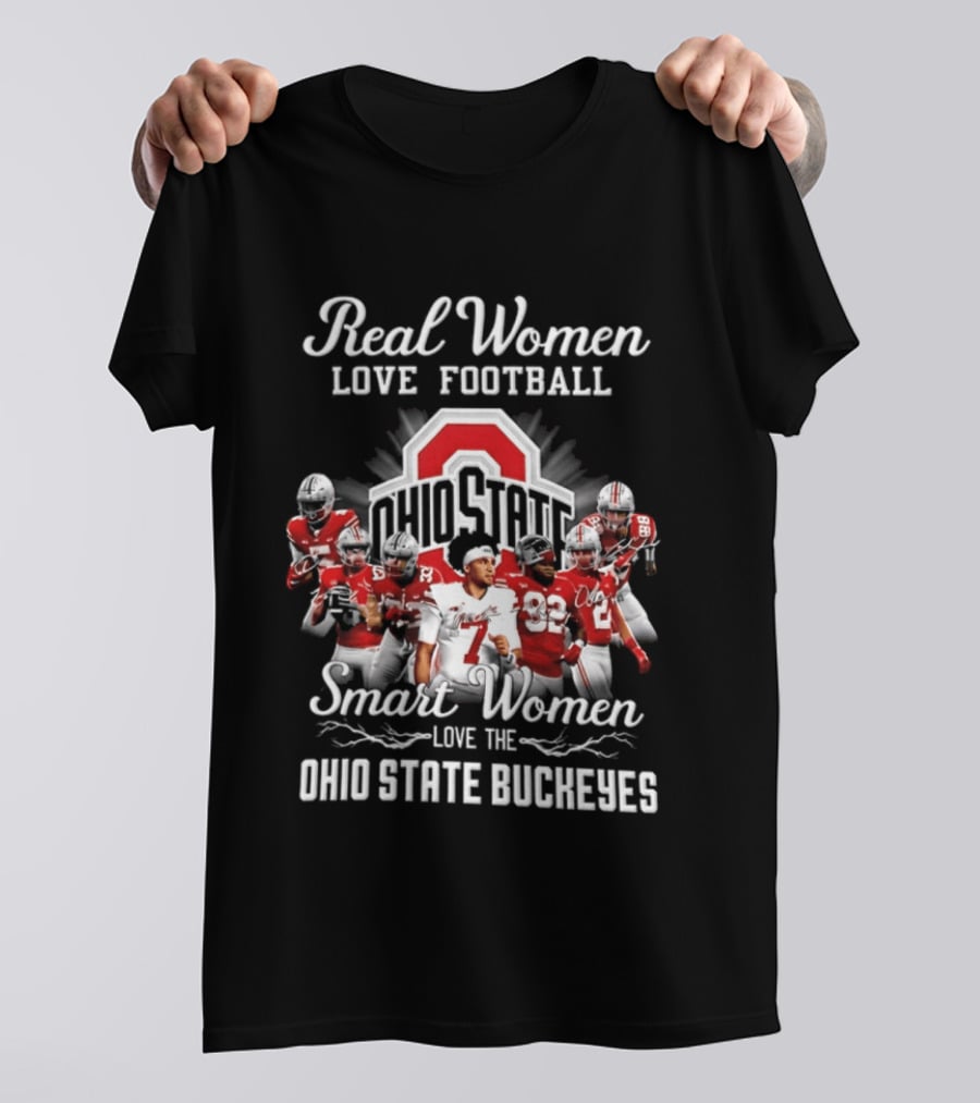 Real Women Love Football Smart Women Love Ohio State Buckeyes T-Shirt