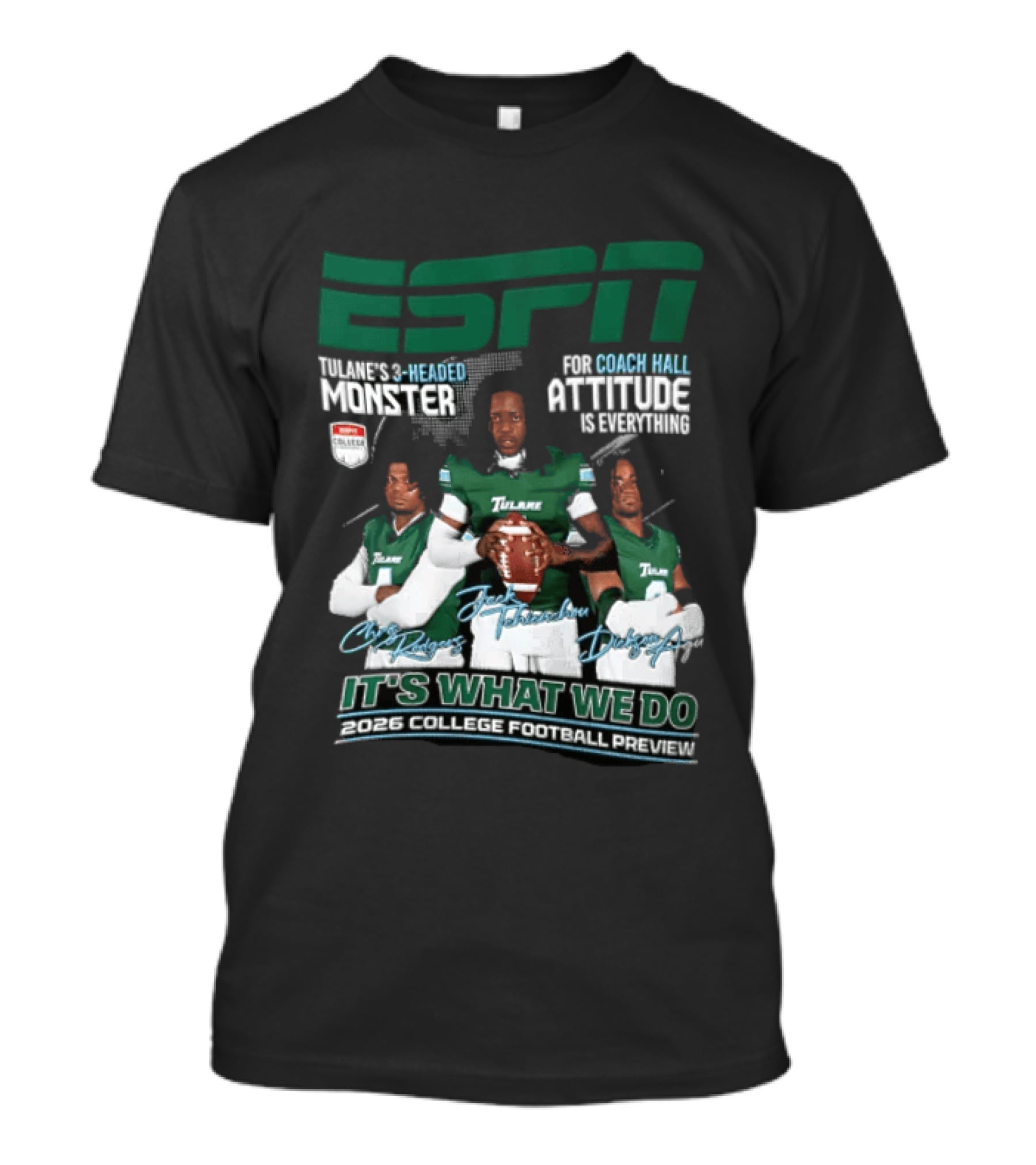 ESPN Tulane 2026 College Football Preview Three Headed Monster Coach Hall Attitude T-Shirt