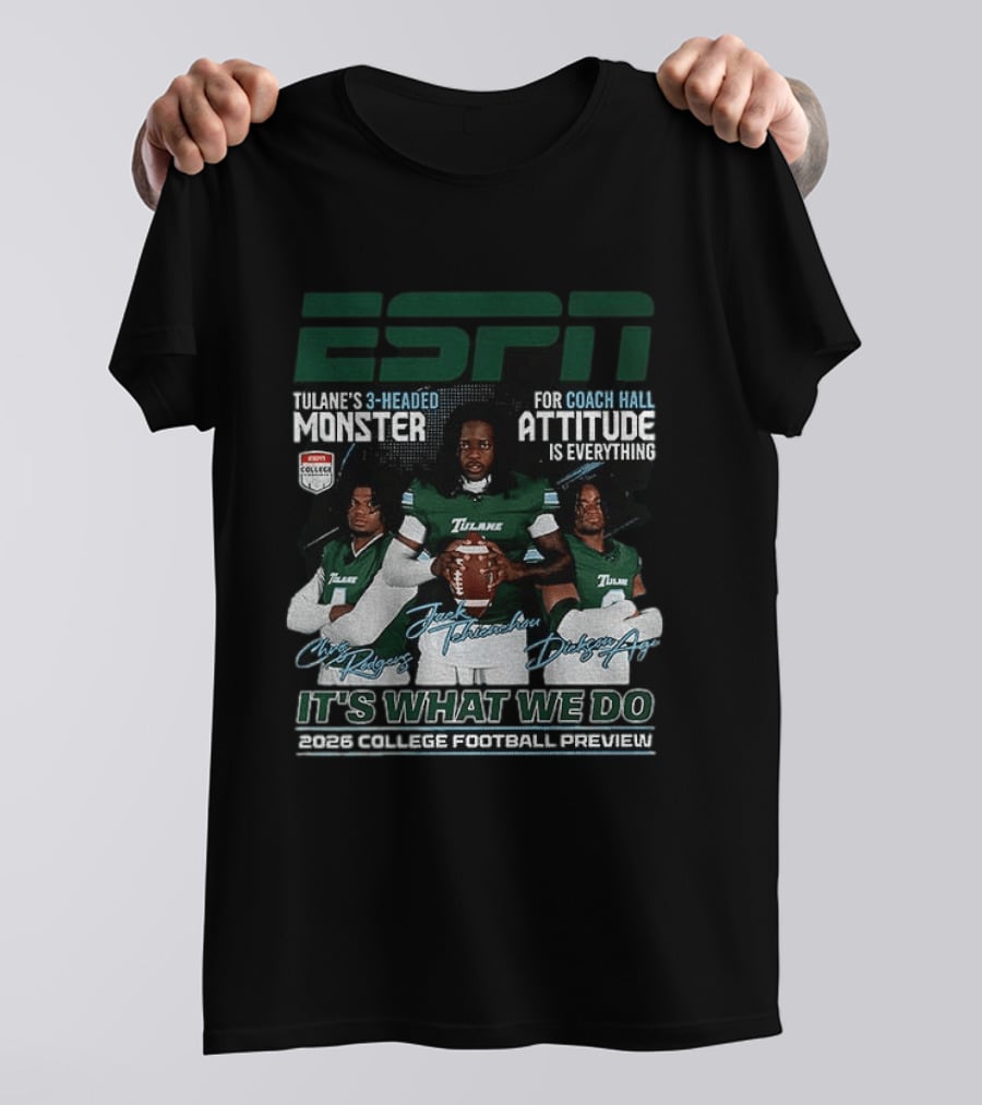 ESPN Tulane's 3 Headed Monster Chris Rodgers Jack Tehienchou Dickson Agu College Football Preview T-Shirt