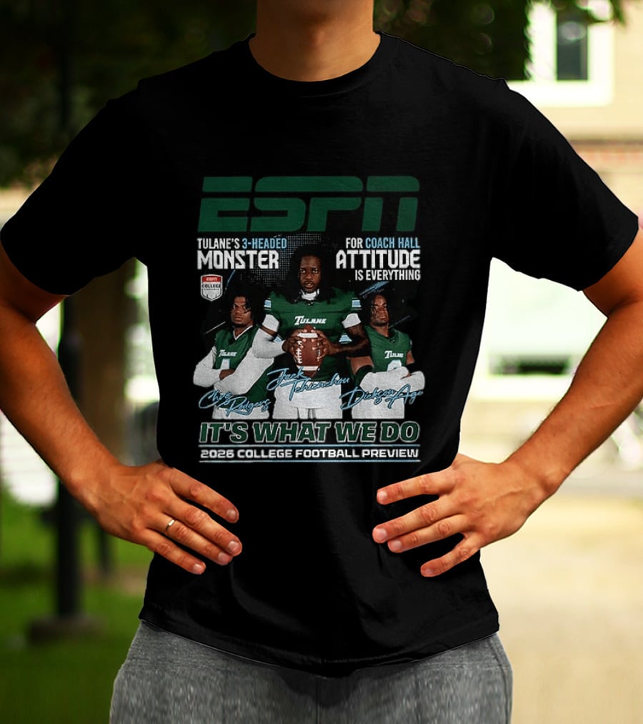 ESPN Tulane's 3 Headed Monster Chris Rodgers Jack Tehienchou Dickson Agu College Football Preview T-Shirt