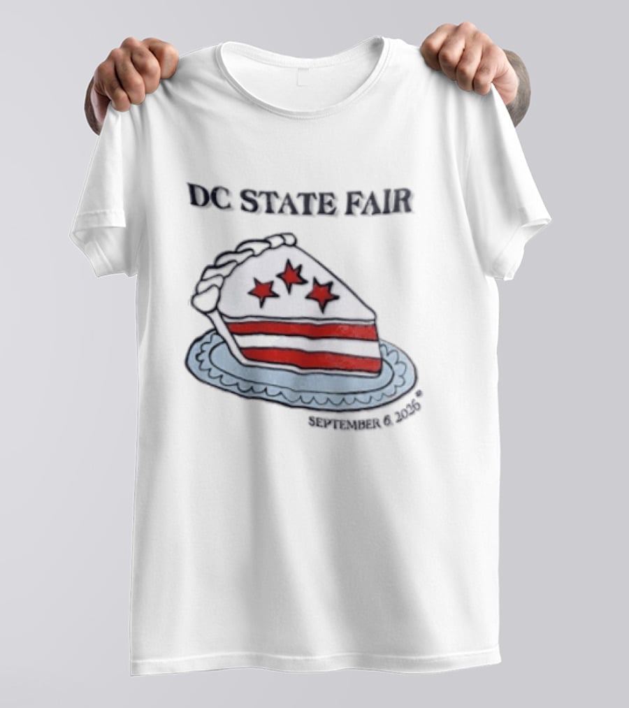 DC State Fair Pie September 6 2026 T-Shirt