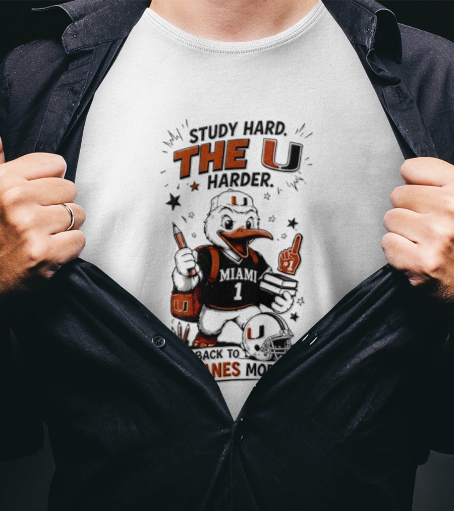 Study Hard The U Harder Canes Mode Miami Hurricanes T-Shirt