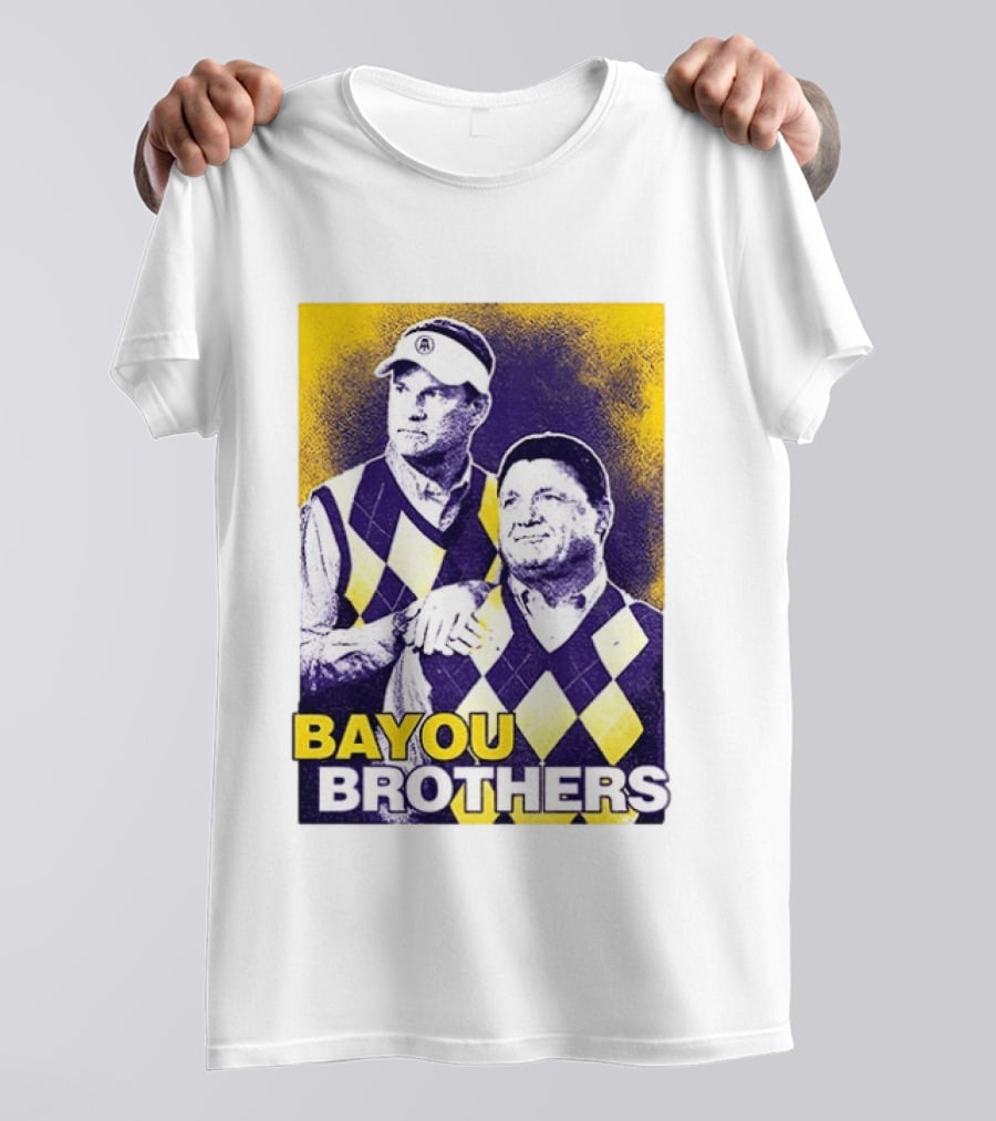 Bayou Brothers Ed Orgeron Coach O Kim Mulkey LSU Tigers T-Shirt