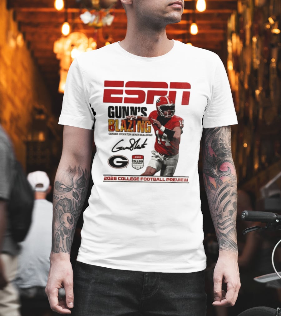 ESPN Gunn's Blazing Georgia Bulldogs 2026 College Football Preview Gunner Stockton T-Shirt