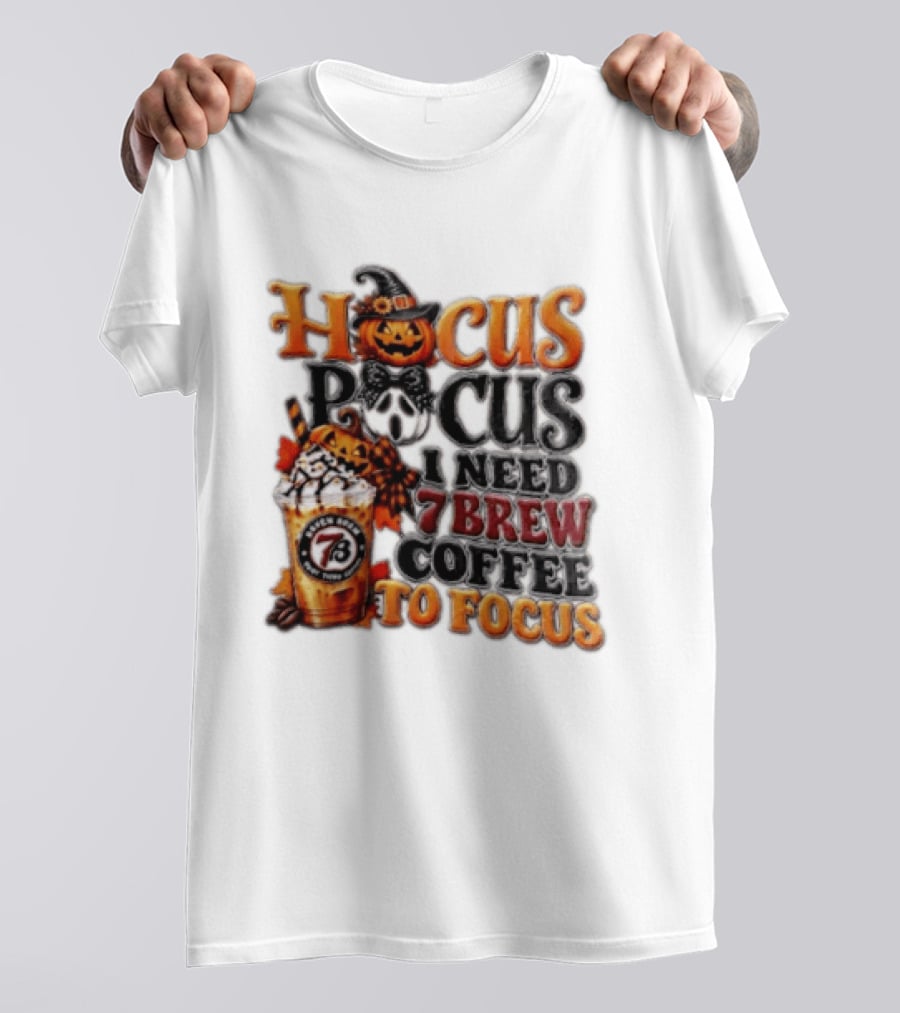 Hocus Pocus I Need 7 Brew Coffee To Focus Halloween Pumpkin Jack O' Lantern Drink T-Shirt