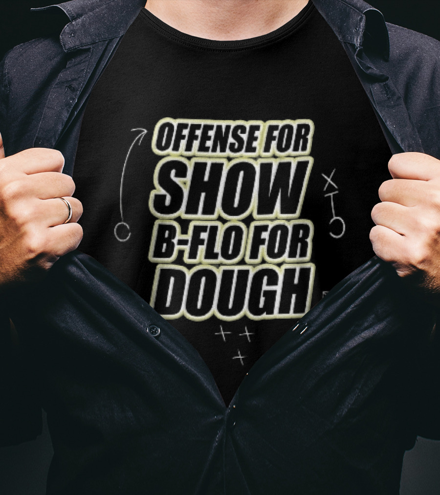 Offense For Show B Flo For Dough Football Playbook Diagram Strategy T-Shirt