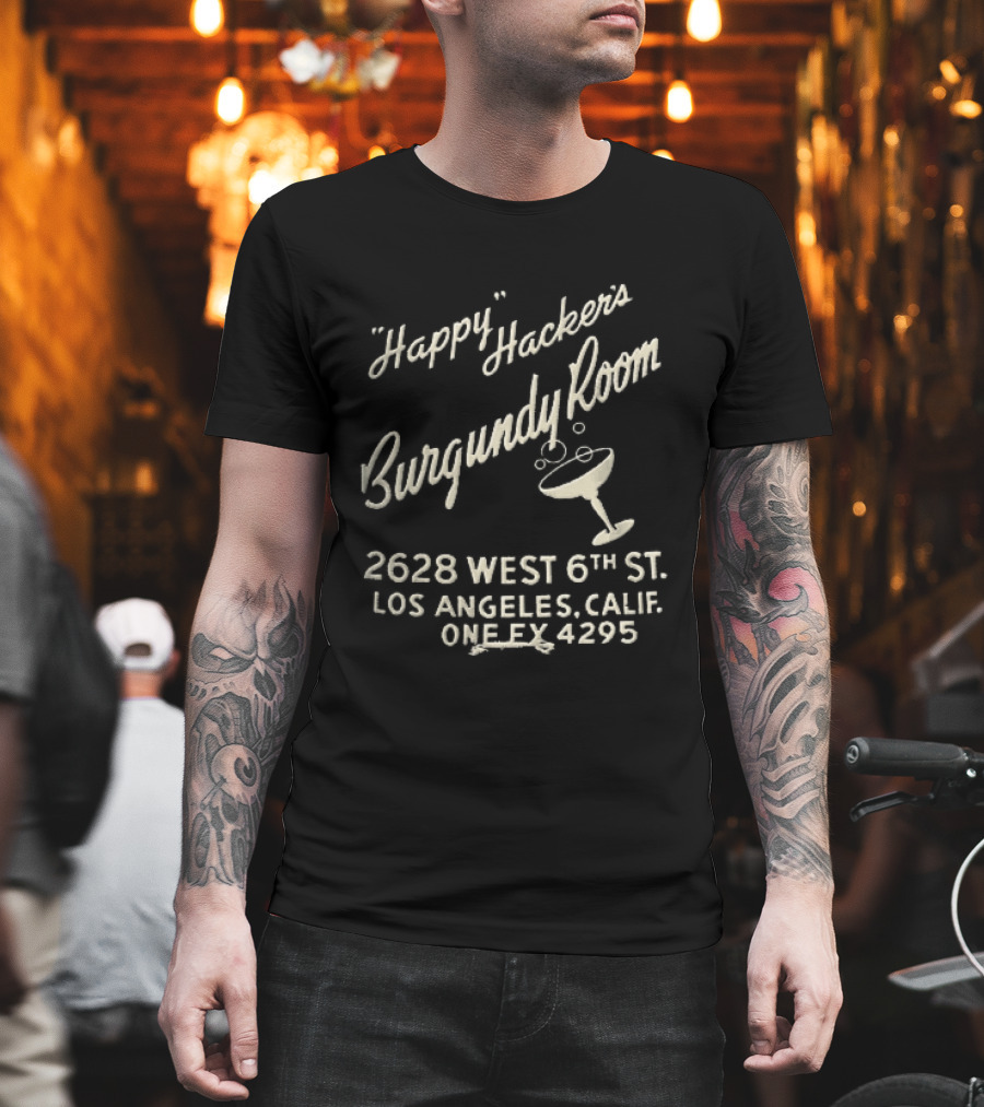Happy Hackers Burgundy Room 2628 West 6th St Los Angeles Calif Cocktail Glass Bubbles Script T-Shirt