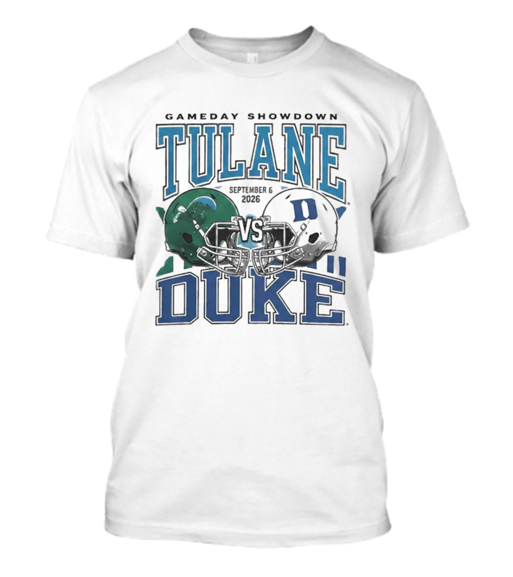 Gameday Showdown Duke Blue Devils Vs Tulane Green Wave September 6 2026 T-Shirt