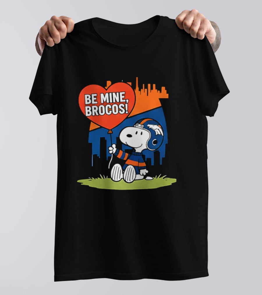 Be Mine Broncos Snoopy Valentine 2026 Denver Football Fan T-Shirt